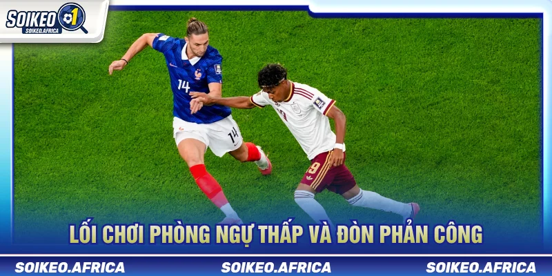 Thế Trận Bóng Đá Và Cách Đọc Kèo Trước Trận Phòng ngự thấp trong thế trận bóng đá và cách đọc kèo